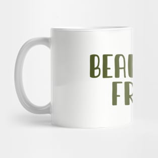 Beautiful Freak, green Mug